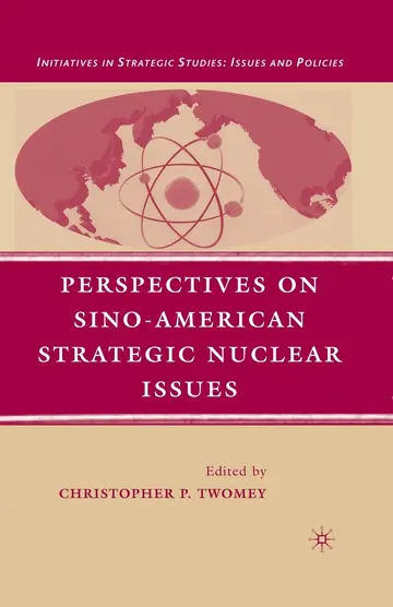 Cover of Perspectives on Sino-American Strategic Nuclear Issues