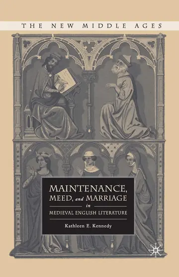 Cover of Maintenance, Meed, and Marriage in Medieval English Literature