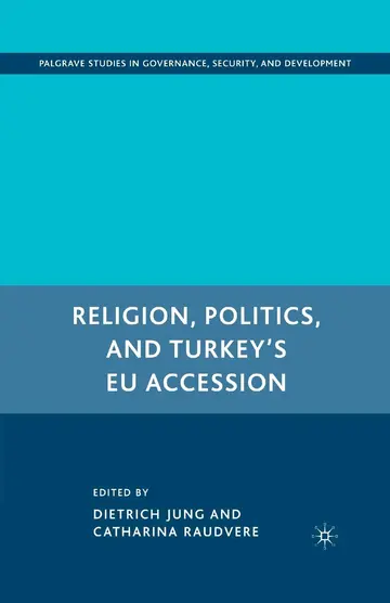 Cover of Religion, Politics, and Turkey’s EU Accession