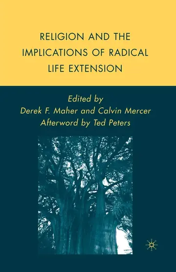 Cover of Religion and the Implications of Radical Life Extension