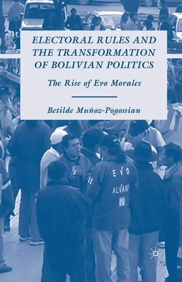 Cover of Electoral Rules and the Transformation of Bolivian Politics
