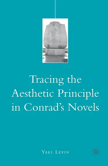 Cover of Tracing the Aesthetic Principle in Conrad's Novels