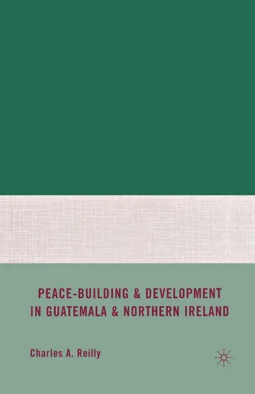 Cover of Peace-Building and Development in Guatemala and Northern Ireland