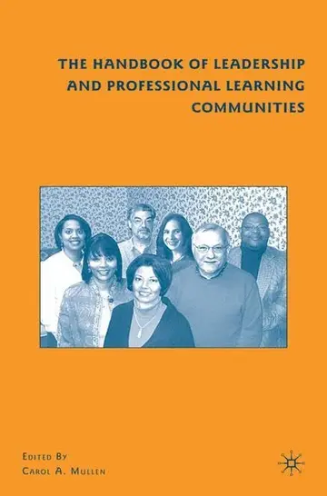 Cover of The Handbook of Leadership and Professional Learning Communities
