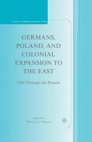 Cover of Germans, Poland, and Colonial Expansion to the East