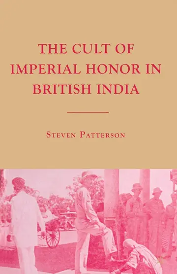 Cover of The Cult of Imperial Honor in British India