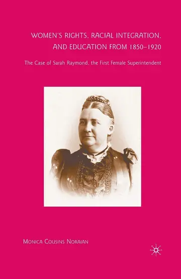 Cover of Women’s Rights, Racial Integration, and Education from 1850-1920