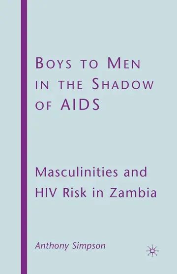 Cover of Boys to Men in the Shadow of AIDS