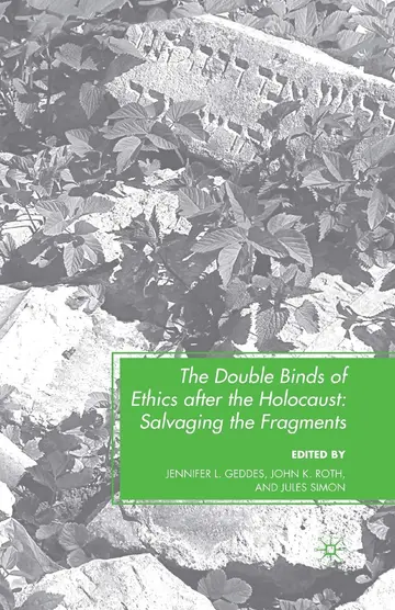 Cover of The Double Binds of Ethics After the Holocaust