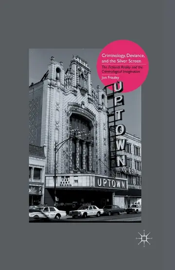 Cover of Criminology, Deviance, and the Silver Screen