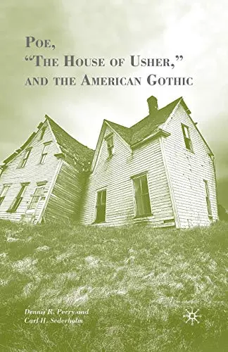 Cover of Poe, the House of Usher, and the American Gothic