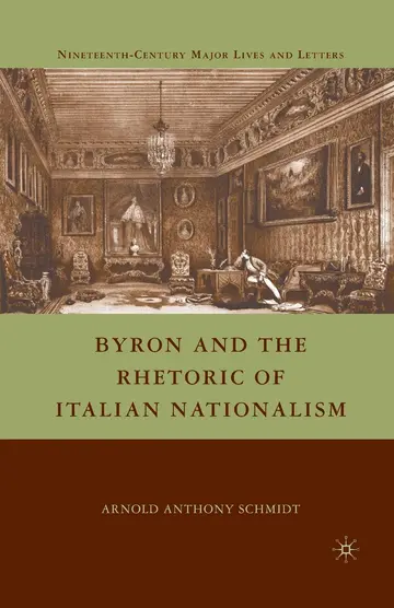 Cover of Byron and the Rhetoric of Italian Nationalism