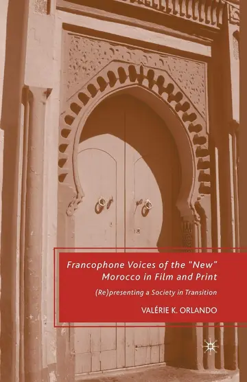 Cover of Francophone Voices of the “New” Morocco in Film and Print