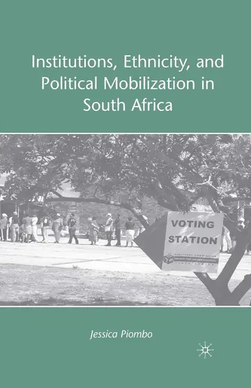 Cover of Institutions, Ethnicity, and Political Mobilization in South Africa