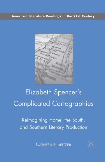 Cover of Elizabeth Spencer's Complicated Cartographies