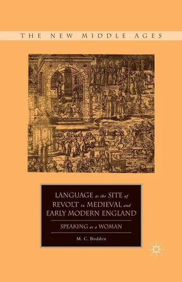 Cover of Language as the Site of Revolt in Medieval and Early Modern England