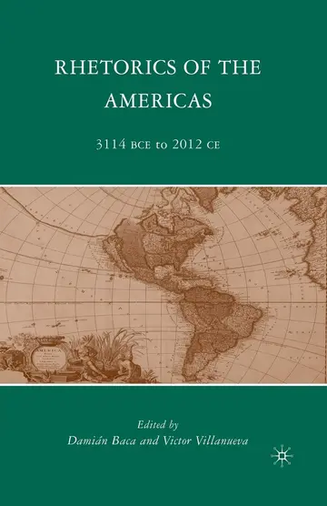 Cover of Rhetorics of the Americas 3114 Bce-2012 Ce