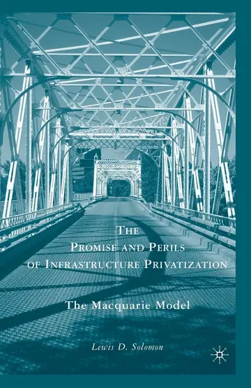 Cover of The Promise and Perils of Infrastructure Privatization
