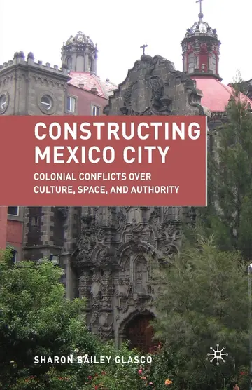 Cover of Constructing Mexico City