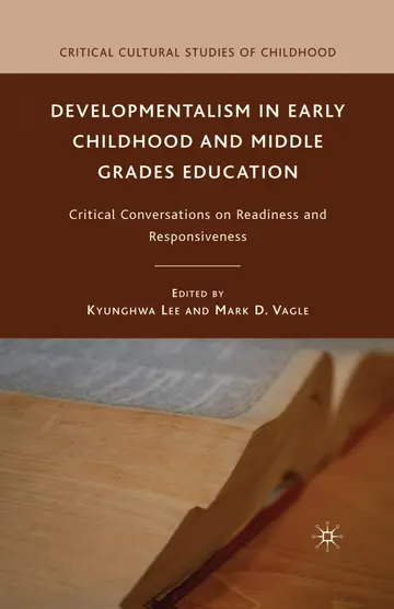 Cover of Developmentalism in Early Childhood and Middle Grades Education