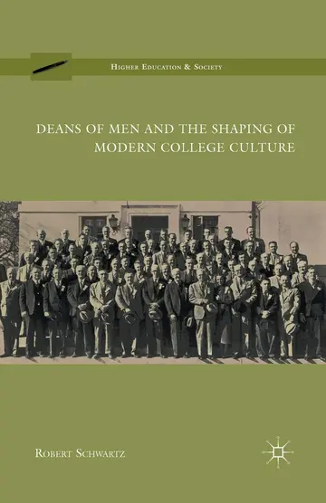 Cover of Deans of Men and the Shaping of Modern College Culture
