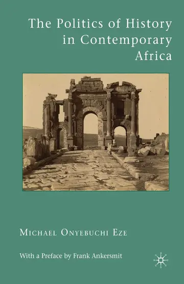 Cover of The Politics of History in Contemporary Africa