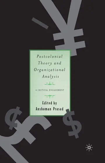 Cover of Postcolonial Theory and Organizational Analysis