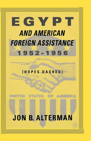 Cover of Egypt and American Foreign Assistance 1952 1956