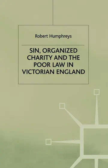 Cover of Sin, Organized Charity and the Poor Law in Victorian England