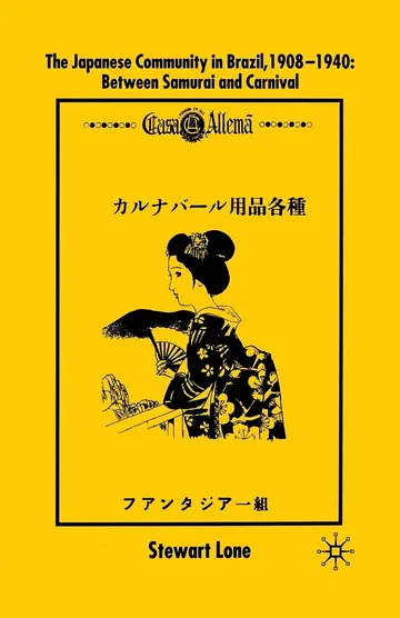 Cover of The Japanese Community in Brazil, 1908 - 1940