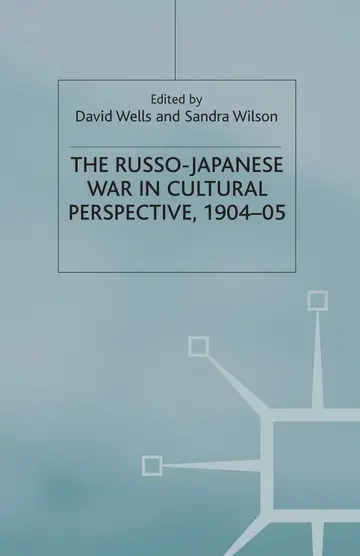 Cover of The Russo-Japanese War in Cultural Perspective, 1904–05