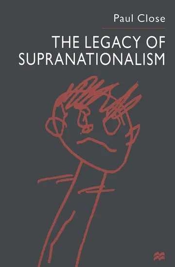 Cover of The Legacy of Supranationalism