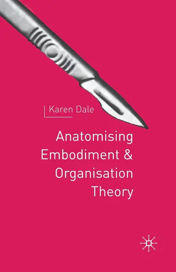 Cover of Anatomising Embodiment and Organisation Theory
