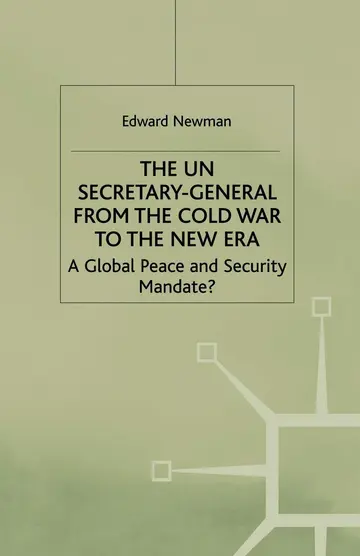 Cover of The UN Secretary-General from the Cold War to the New Era