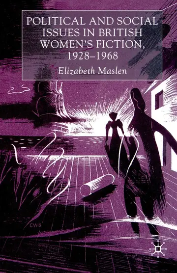 Cover of Political and Social Issues in British Women s Fiction 1928-1968