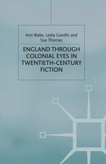 Cover of England Through Colonial Eyes in Twentieth-century Fiction