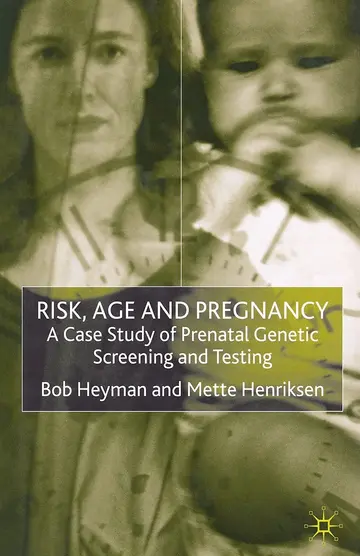 Cover of Risk, Age and Pregnancy