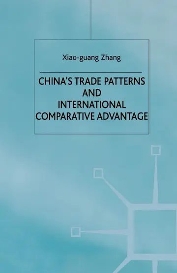 Cover of China's Trade Patterns and International Comparative Advantage