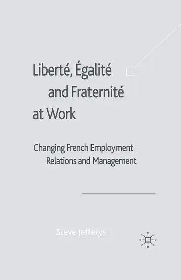Cover of Liberté, Egalité and Fraternité at Work
