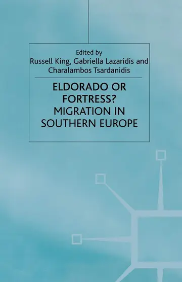 Cover of Eldorado or Fortress? Migration in Southern Europe