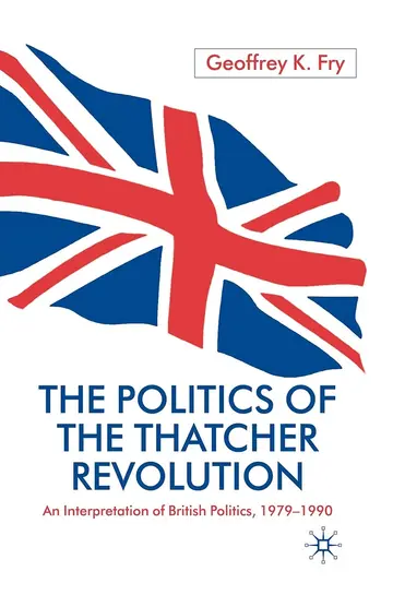 Cover of The Politics of the Thatcher Revolution
