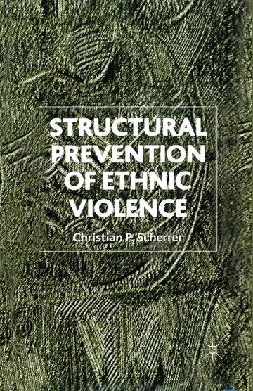 Cover of Structural Prevention of Ethnic Violence