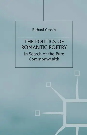 Cover of The Politics of Romantic Poetry