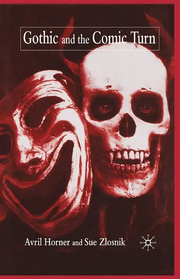 Cover of Gothic and the Comic Turn