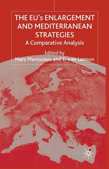 Cover of The EUs Enlargement and Mediterranean Strategies
