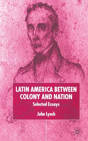 Cover of Latin America Between Colony and Nation