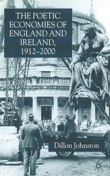 Cover of The Poetic Economists of England and Ireland 1912-2000