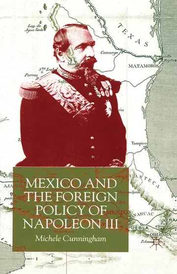 Cover of Mexico and the Foreign Policy of Napoleon III