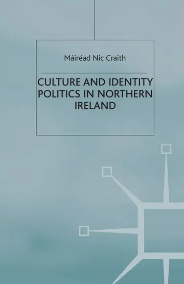 Cover of Culture and Identity Politics in Northern Ireland