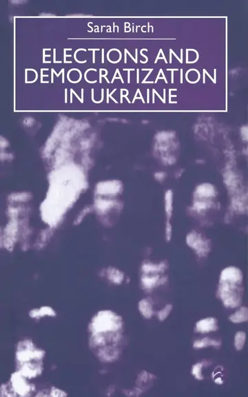 Cover of Elections and Democratization in Ukraine